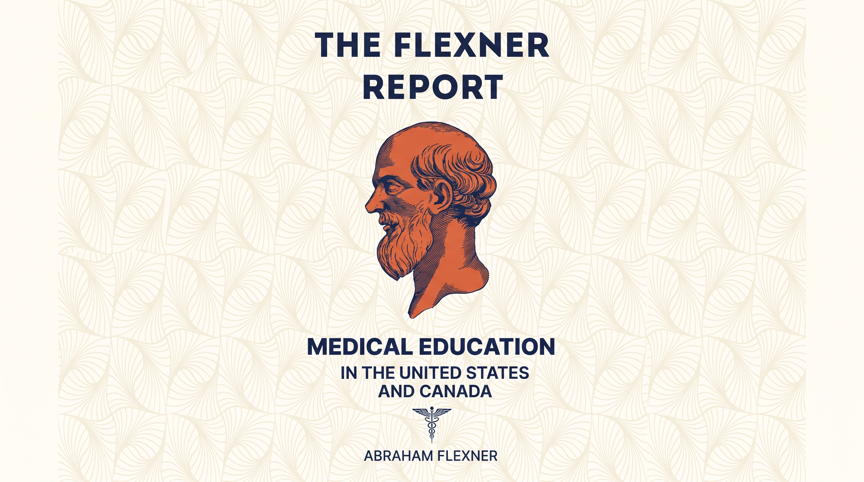 Cover of the 1910 Flexner Report on medical education in the United States and Canada